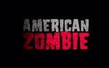 American Zombie Fragmanı